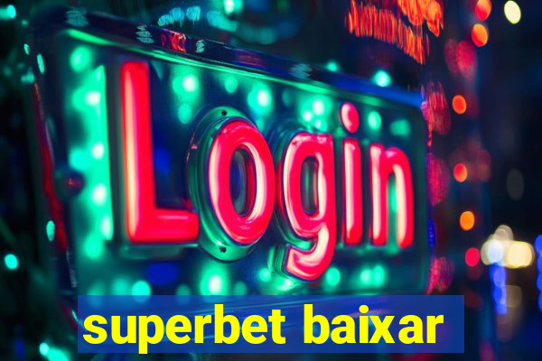 superbet baixar